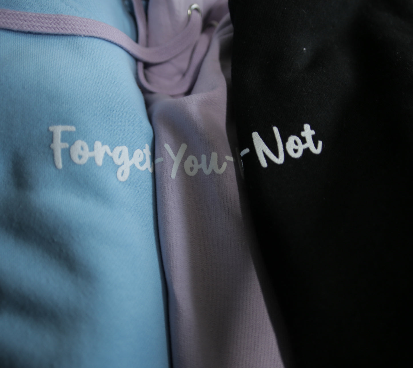 Forget You Not Hoodies :)